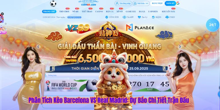 Phân Tích Kèo Barcelona VS Real Madrid: Dự Báo Chi Tiết Trận Đấu 2 Phân Tích Kèo Barcelona VS Real Madrid: Dự Báo Chi Tiết Trận Đấu